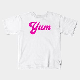 Yum; retro; vintage; text only; pink; writing; feminine; cool; old school; 70s; 80s; Kids T-Shirt